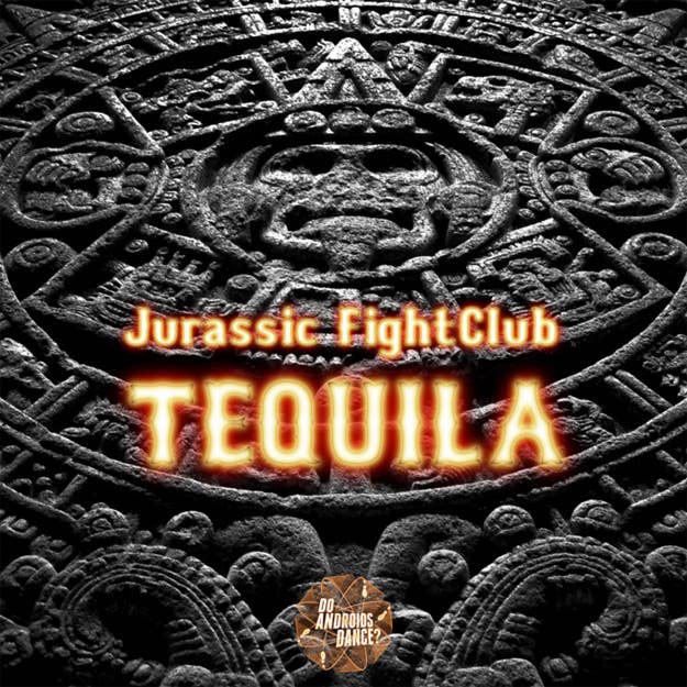 jurassic fightclub tequila