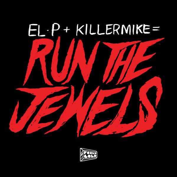 Listen El P X Killer Mike Run The Jewels Complex