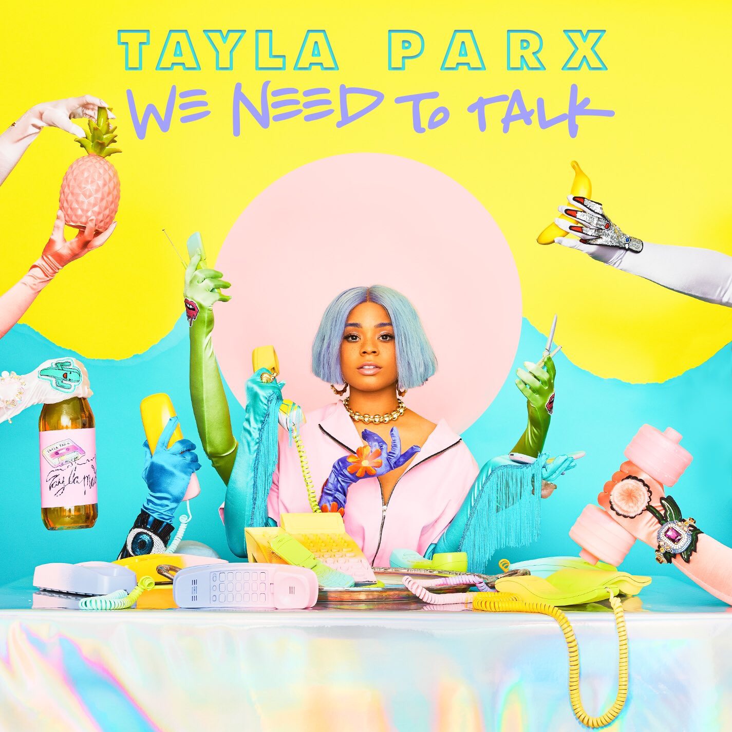 tayla parx we need to talk