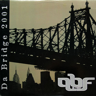 QB Finest Da Bridge 2001 Album Cover