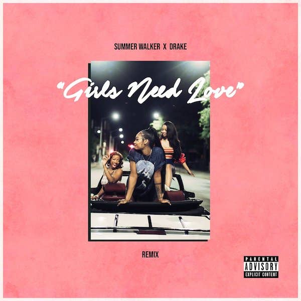 Summer Walker &quot;Girls Need Love&quot; remix f/ Drake