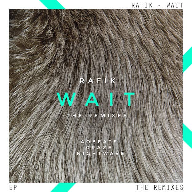 RAFIK WAIT EP THE REMIXES (FRONT)