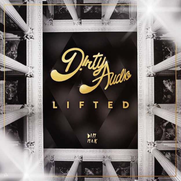 Dirty Audio Lifted