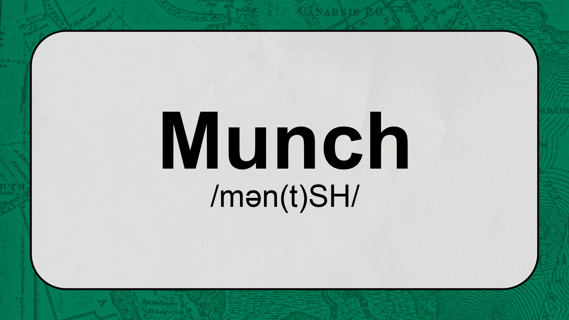 Munching, Meaning of Munching, Definition of Munching