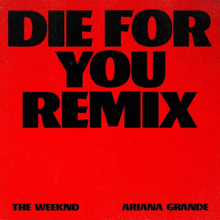 The Weeknd &quot;Die for You&quot; (Remix) f/ Ariana Grande