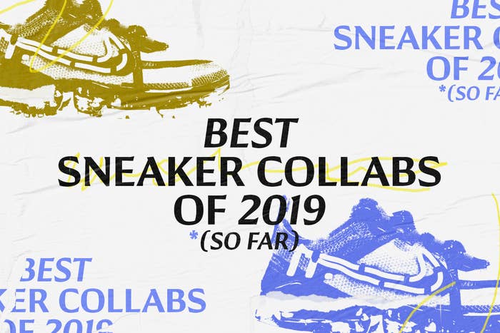 Best Sneaker Collabs 2019 so far
