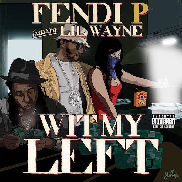 Single art for Fendi P song &quot;Wit My Left&quot;