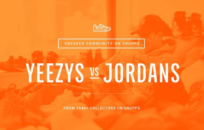 Snupps Jordan vs. Yeezy (1)
