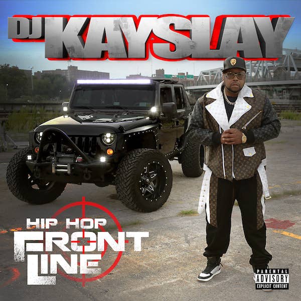 DJ Kay Slay front line