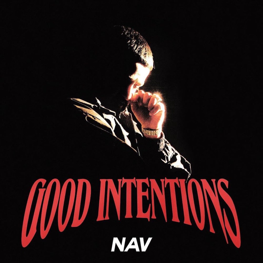 Nav &#x27;Good Intentions&#x27;