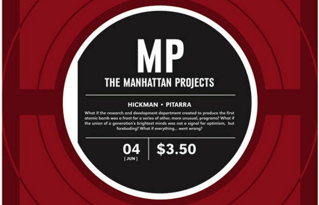Image Comics Has Yet Another Winner With “Manhattan Projects #4”