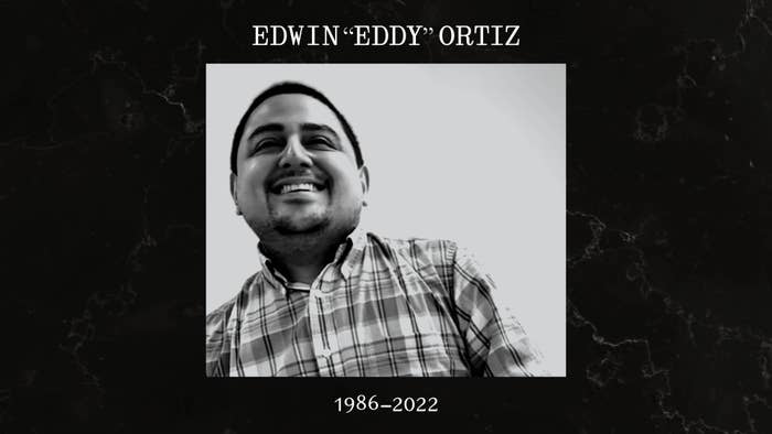 In loving memory of Edwin &quot;Eddy&quot; Ortiz