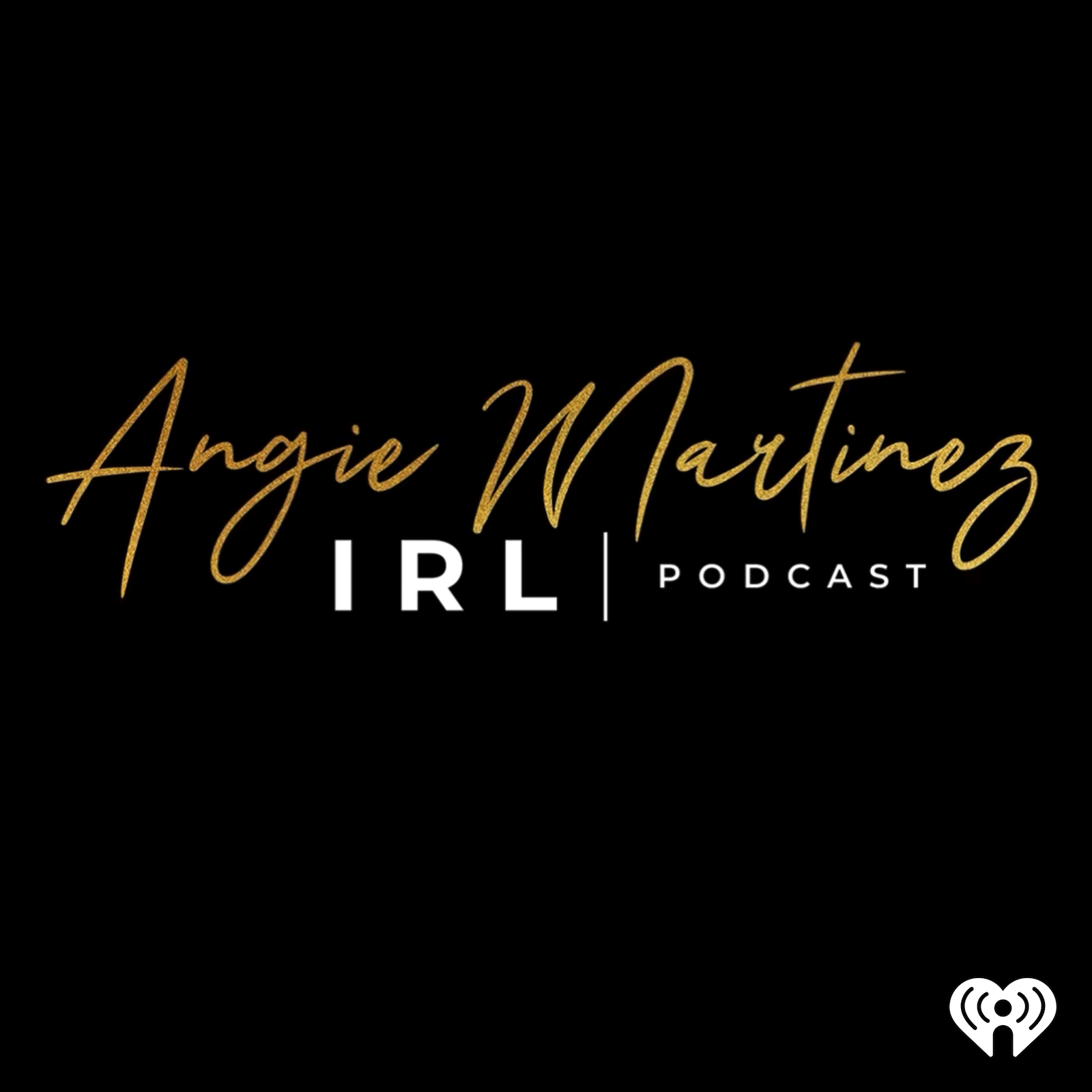 Angie Martinez IRL podcast iheartradio