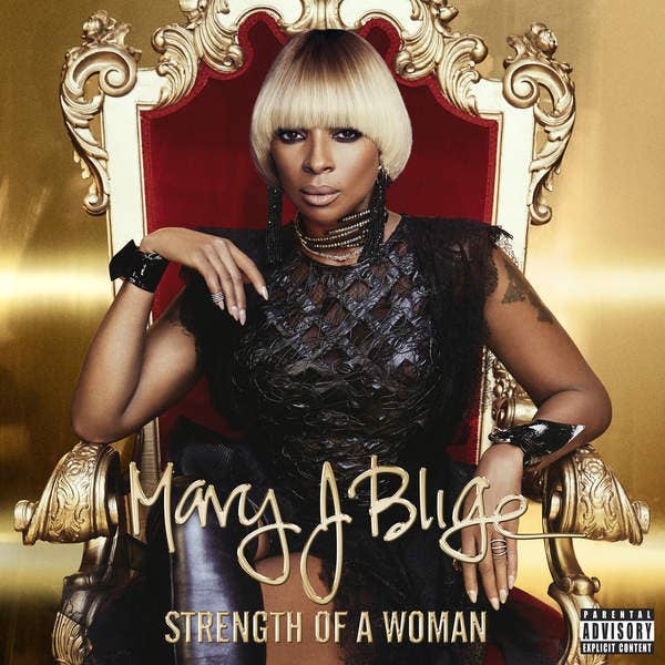 Mary J. Blige &#x27;Strength of a Woman&#x27;