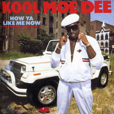 kool moe dee how ya like me now