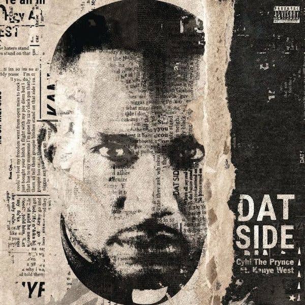 CyHi the Prynce "Dat Side" f/ Kanye West