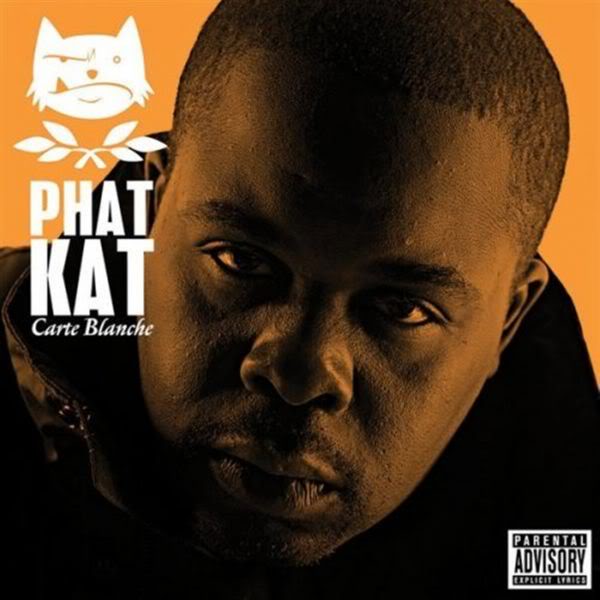 Phat Kat Carte Blanche