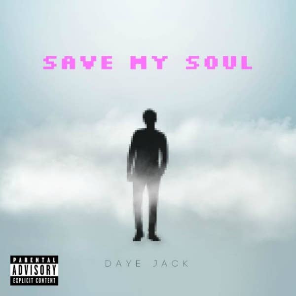 daye-jack-save-my-soul