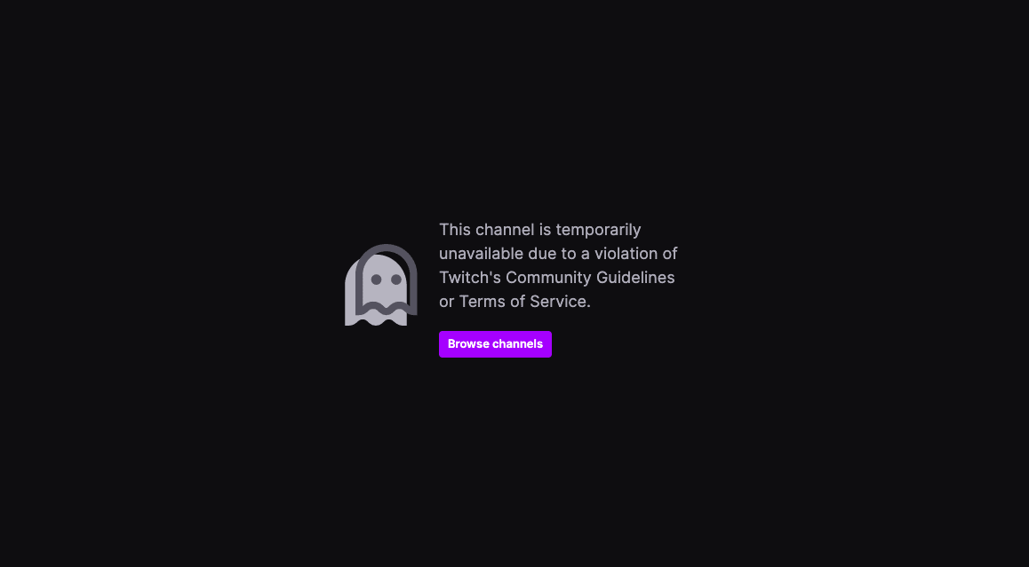 twitch screen from recent banning is pictured
