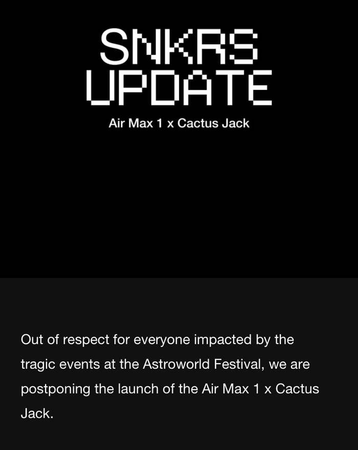 Nike&#x27;s SNKRS announcement postponing Cactus Jack x Nike Air Max 1s