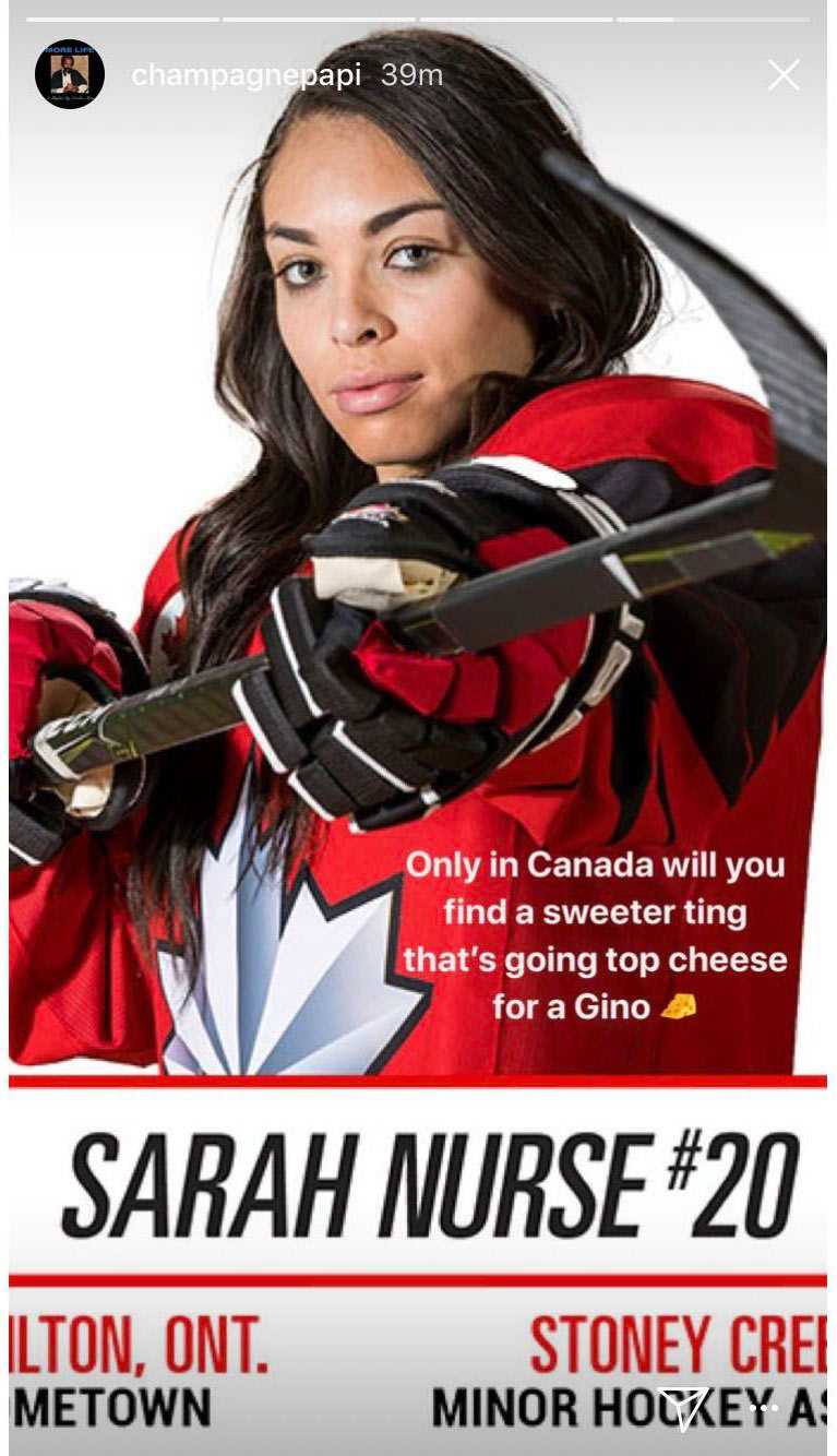 Drake posts an Instagram story praising Canadian hockey star Sarah Nurse