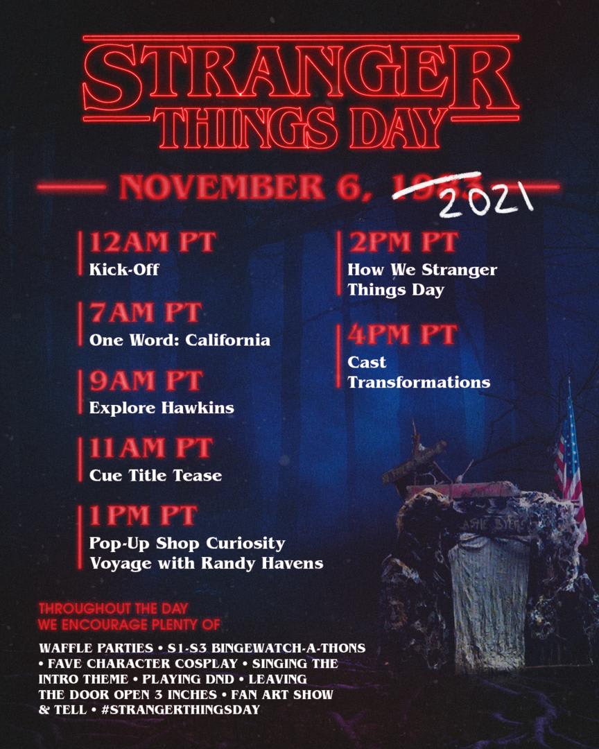 The schedule for Netflix&#x27;s &#x27;Stranger Things&#x27; day celebration.
