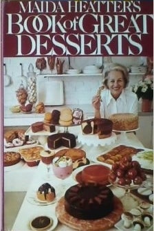 THE BOOK: Maida Heatter&#x27;s Book of Great Desserts, 1974, by Maida Heatter.