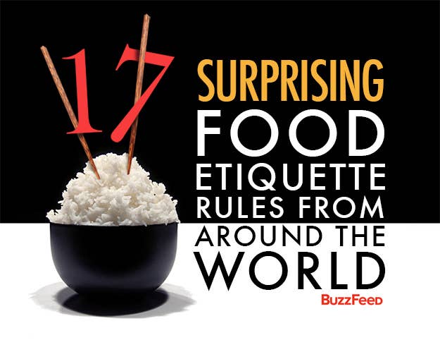 17 Surprising Food Etiquette Rules From Around The World Of course, the primary food group featured at any good irish funeral is booze. 17 surprising food etiquette rules from