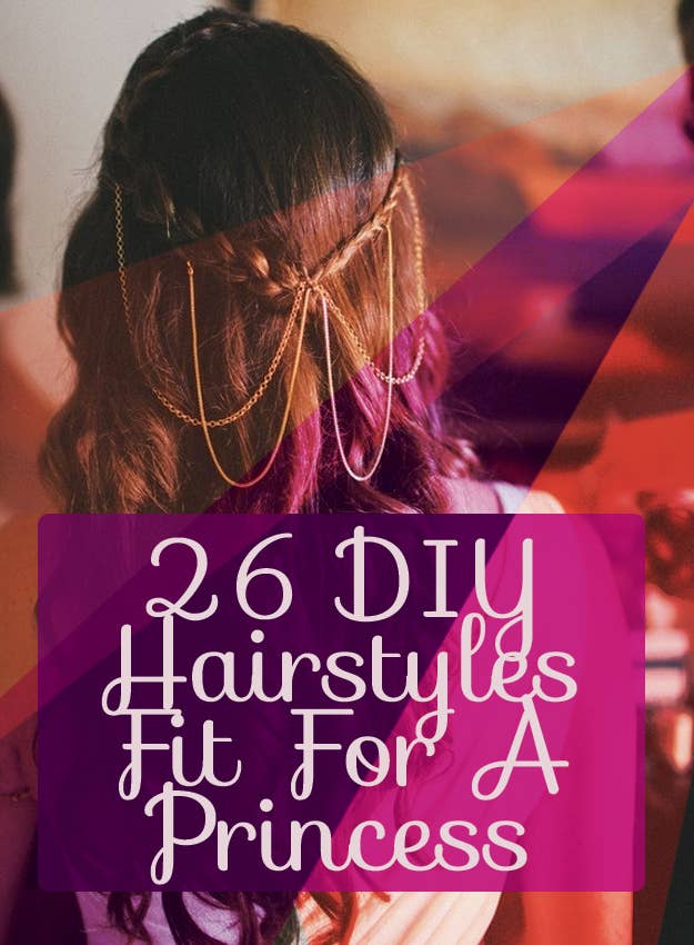 26 Diy Hairstyles Fit For A Princess