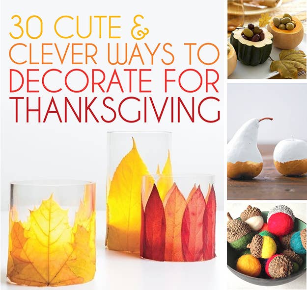 30 Cute And Clever Ways To Decorate For Thanksgiving