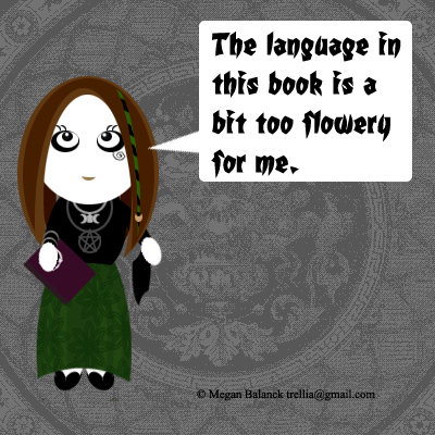 “The language in this book is a bit too flowery for me.”