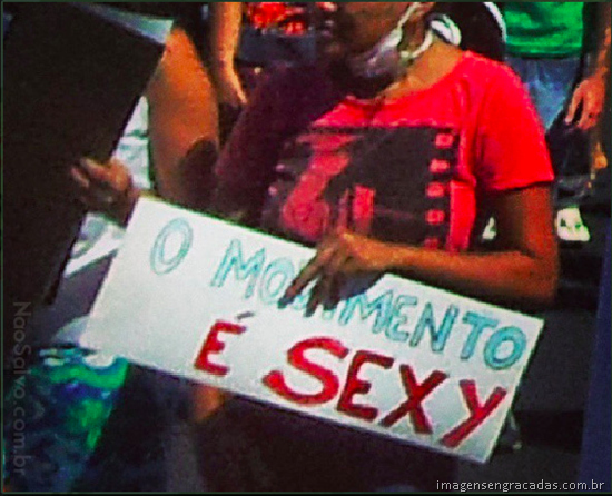 Pra protestar isso aqui é bomba