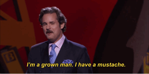 Also not necessary for comedy. But few can pull off a lip caterpillar that dapper.