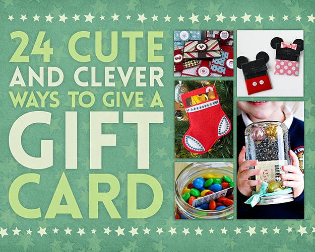 24 Cute And Clever Ways To Give A Gift Card