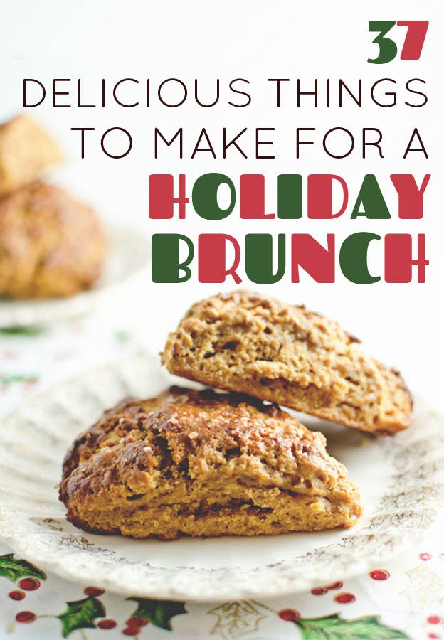 37 Delicious Things To Make For A Holiday Brunch