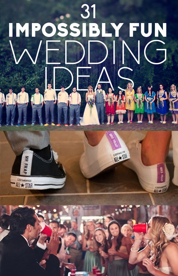 31 Impossibly Fun Wedding Ideas 