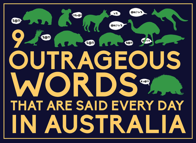 9-outrageous-words-that-are-said-every-day-in-australia