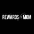 Rewards for Mom