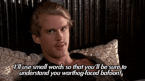 From love-sick farm boy to feared pirate, Westley has quite the transformation, but one thing that doesn’t change is his love for Buttercup. Brave, ingenious and well-spoken, it’s almost as if he’s straight out of a fairy tale…