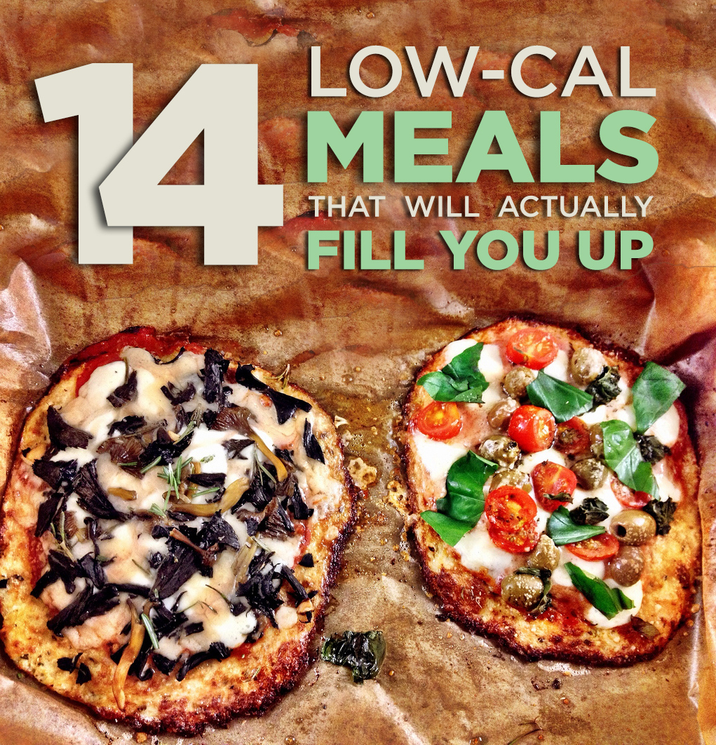 14 Low-Cal Meals That Will Actually Fill You Up