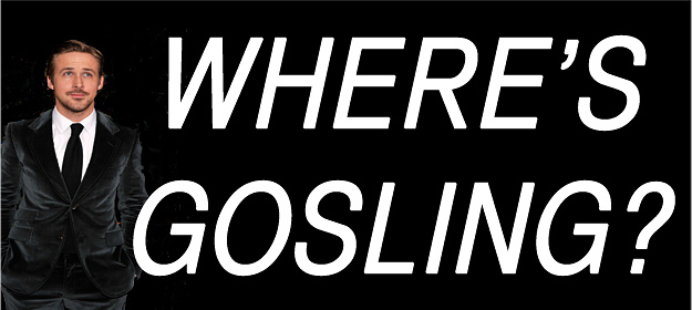 But Actually, Where Is Ryan Gosling?