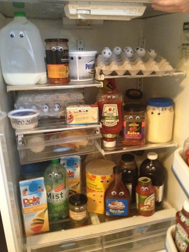 Stick googly eyes on the food in your refrigerator.