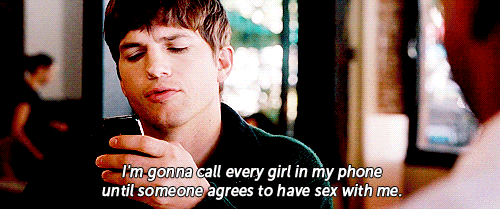 When a lad wants something (sex mainly) then a lad will pull out all the stops to get it. Even if we have to degrade ourselves for it.