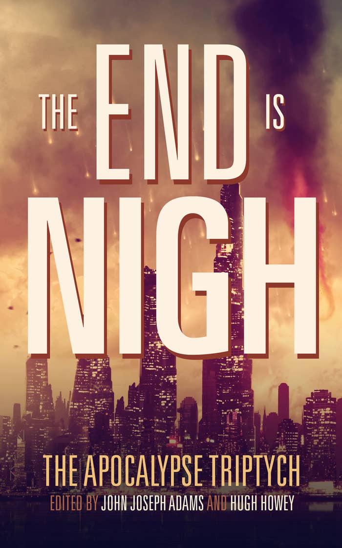 What it's about: The first of a truly epic-sounding trilogy of anthologies from John Joseph Adams and Hugh Howey, this volume contains stories about what happens just before the end of the world. Why you should get it: The table of contents alone make this one worth it: Charlie Jane Anders, Ken Liu, Jake Kerr, Tananarive Due, Tobias S. Buckell, Hugh Howey, Will McIntosh, Jack McDevitt, Nancy Kress, Seanan McGuire and Paolo Bacigalupi, just to name a couple. Release date: 3/1/2014