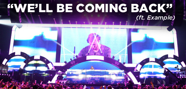 "We'll Be Coming Back" by Calvin Harris ft. Example