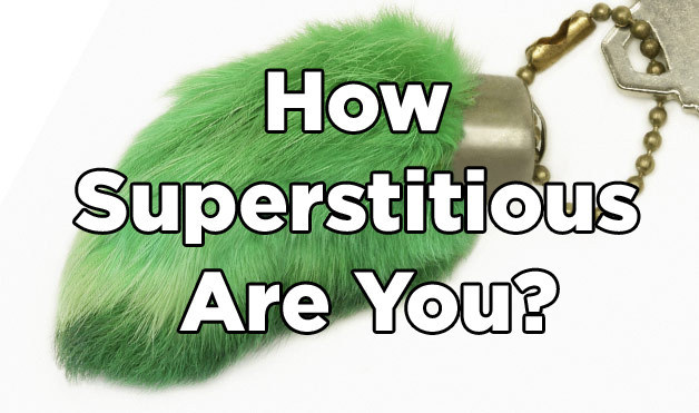 how-superstitious-are-you