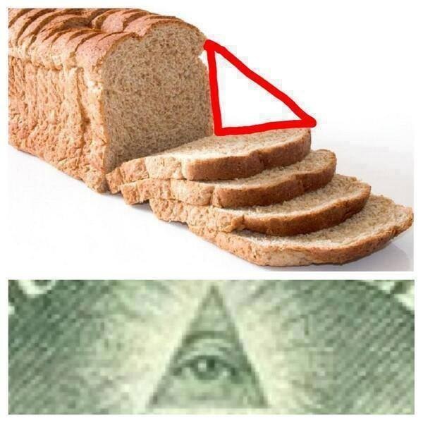 BREAD? ILLUMINATI AS HELL: