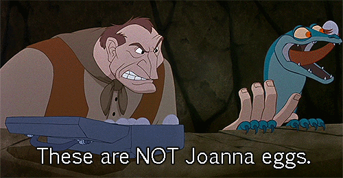 The Rescuers Down Under was sadly one of my childhood favorites that just didn’t stand the test of time. While Down Under was distributed theatrically, it lacked the charm and quality of it’s predecessor and felt like a straight to VHS effort. Now, with that being said, one thing held true. Don’t fuck with the legend that is Joanna!Unquestionably one of the funniest secondary villains you will ever find, this goanna will stop at nothing to get what she wants… EGGS! It doesn’t matter if it’s platypus eggs, snake eggs or eagle eggs. Joanna will eat them all!!! You cannot stop her!!!Legend!!!!!!!