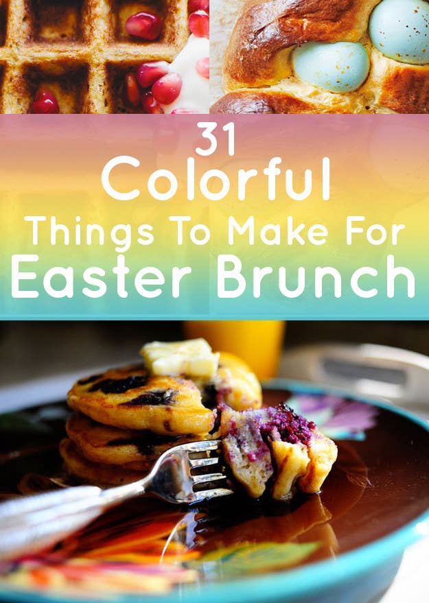 31 Colorful Things To Make For Easter Brunch