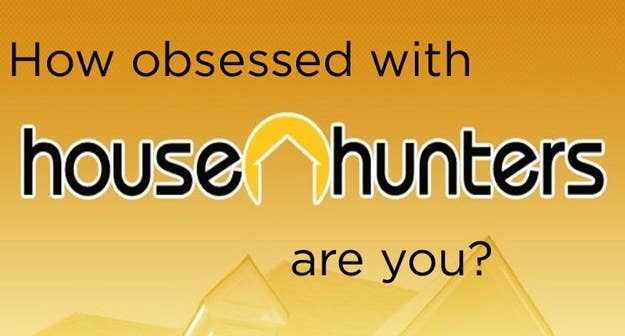 How Obsessed With House Hunters Are You Actually?